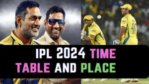 IPL 2024 TIME TABLE