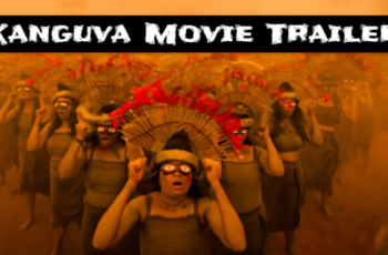 Kanguva Movie Trailer : सुपरस्टारों की जंग: ‘कंगुवा’ का धमाकेदार टीज़र
